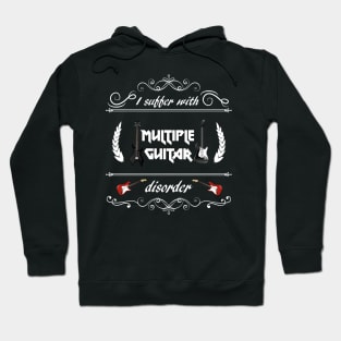 I suffer with multiple guitar disorder Hoodie